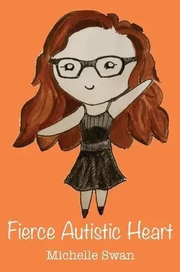 Fierce Autistic Heart