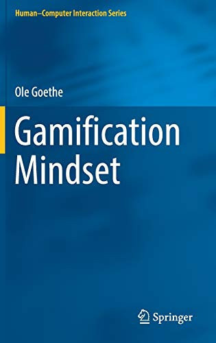 Gamification Mindset (Human?çôcomputer Interaction Series)