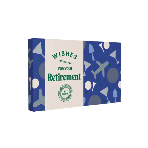 Wishes for Your Retirement : 50 Cards