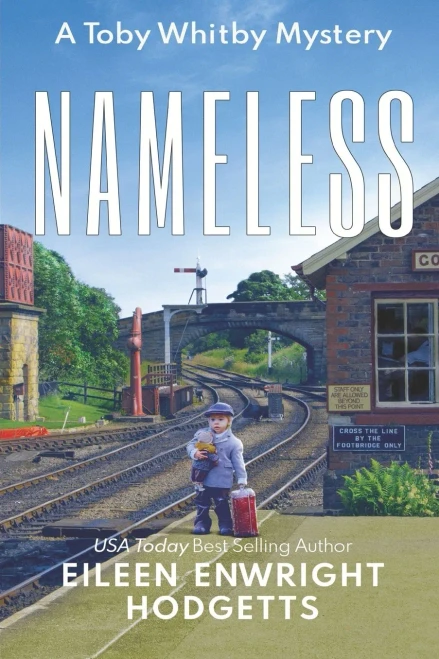 Nameless a Toby Whitby Mystery (Toby Whitby Murder Mysteries)