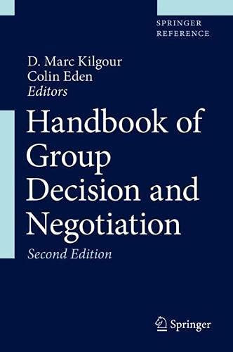 Handbook Of Group Decision And Negotiation