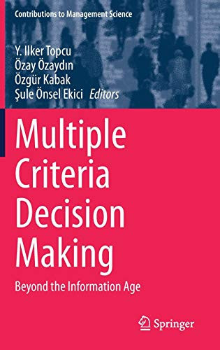 Multiple Criteria Decision Making: Beyond The Information Age (Contributions To Management Science)