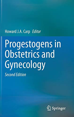 Progestogens In Obstetrics And Gynecology