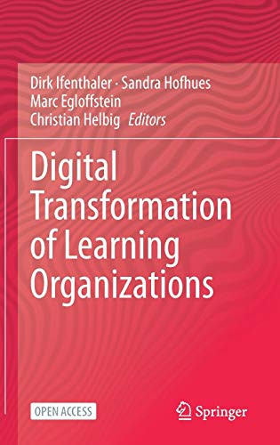 Digital Transformation Of Learning Organizations