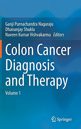Colon Cancer Diagnosis And Therapy: Volume 1
