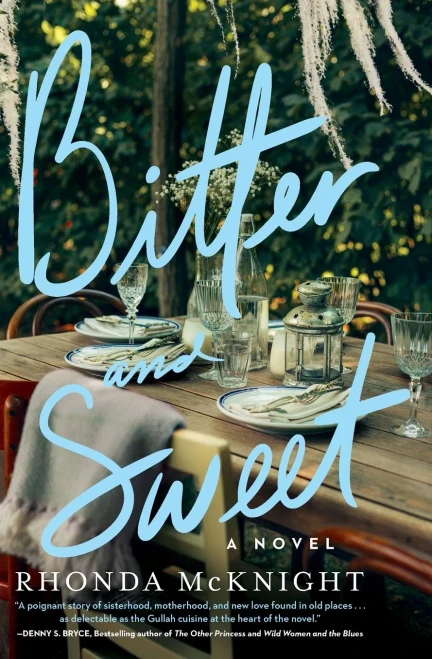 Bitter and Sweet : A Novel