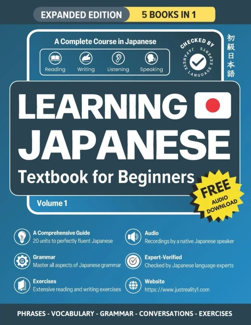 Learning Japanese Textbook for Beginners : 5 Books in 1: History, Culture, Grammar, Vocabulary, Phrases and Exercises - Learn Japanese for Adult Beginners and Students