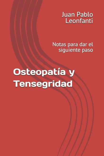 Osteopatía y Tensegridad : Notas para dar el siguiente paso