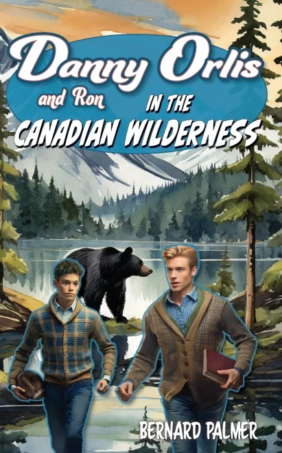 Danny and Ron Orlis in the Canadian Wilderness