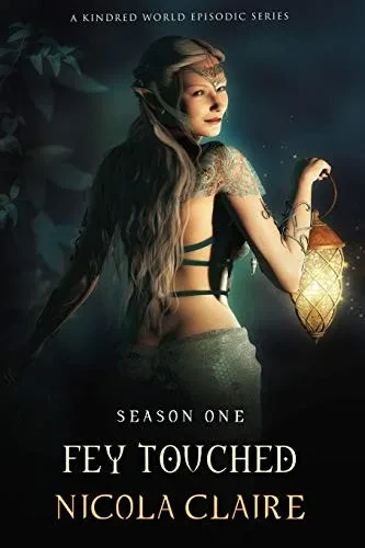 Fey Touched: Season One