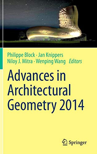 Advances In Architectural Geometry 2014