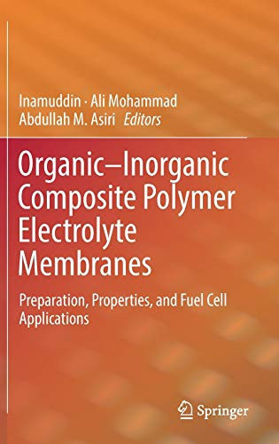 Organic-Inorganic Composite Polymer Electrolyte Membranes: Preparation, Properties, And Fuel Cell Applications