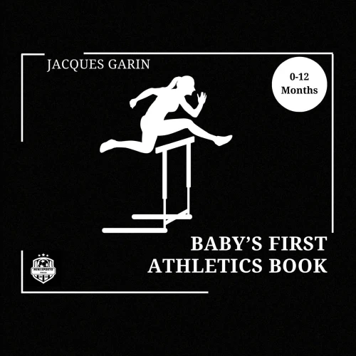 Baby's First Athletics Book : Black and White High Contrast Baby Book 0-12 Months on Athletics