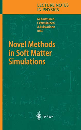 Novel Methods In Soft Matter Simulations (Lecture Notes In Physics, 640)