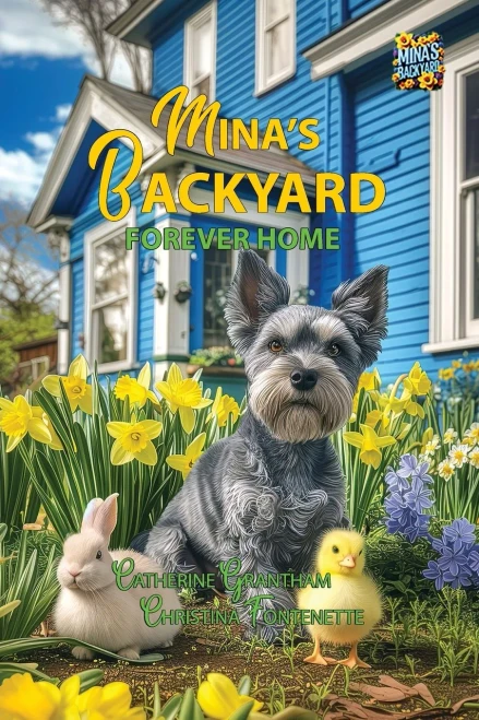 Mina's Backyard : Forever Home