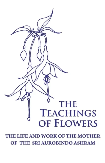 The Teachings of Flowers