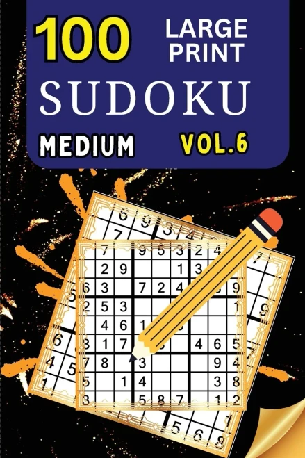 100 Large Print Sudoku Medium Vol 2 : 9x9 Grid Format for Kids, Adults and Seniors with Brain Teasing Activity, Sized for Travel, Easy to Read