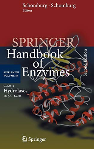 Class 3 Hydrolases: Ec 3.1-3.4.21 (Springer Handbook Of Enzymes, S5)