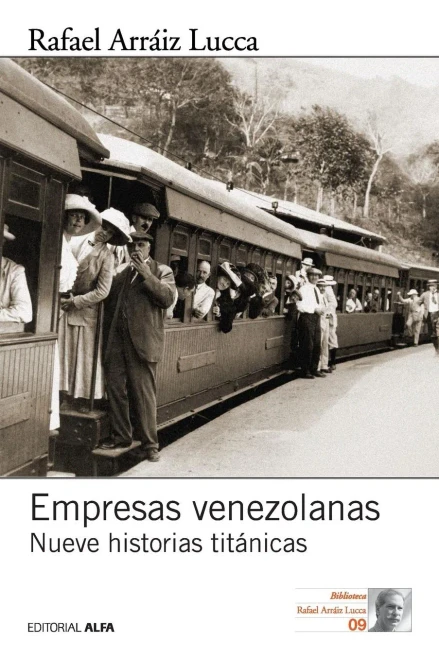 Empresas venezolanas : nueve historias titánicas