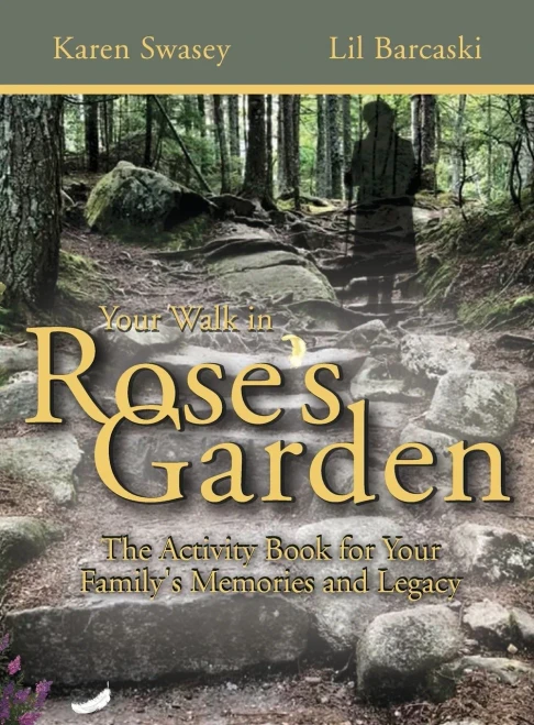 Your Walk in Rose's Garden : The Stepping Stones of Your Life