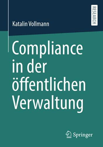 Compliance In Der ??Ffentlichen Verwaltung (German Edition)