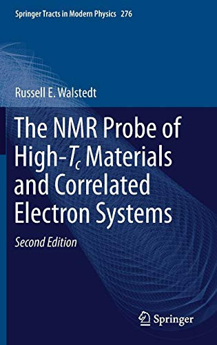 The Nmr Probe Of High-Tc Materials And Correlated Electron Systems (Springer Tracts In Modern Physics, 276)