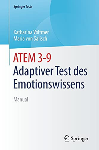Atem 3-9 Adaptiver Test Des Emotionswissens: Manual (Springertests) (German Edition)