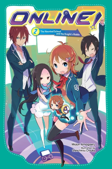 Online!, Vol. 2 : The Haunted School and the Knight's Riddle