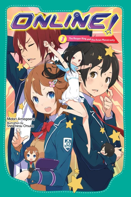 Online!, Vol. 3 : The Reaper King and the Avian Monstrosity