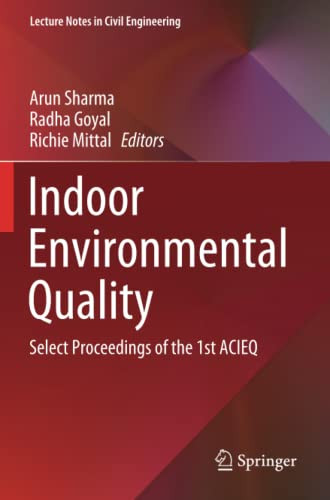 Indoor Environmental Quality: Select Proceedings Of The 1St Acieq (Lecture Notes In Civil Engineering)
