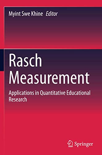 Rasch Measurement: Applications In Quantitative Educational Research