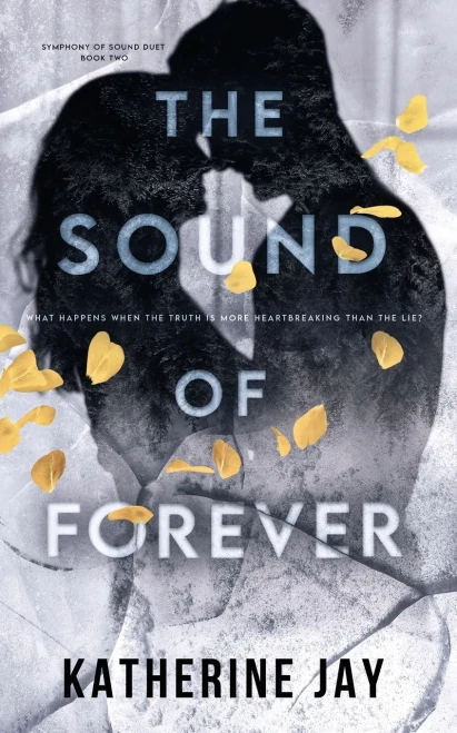 The Sound Of Forever : Symphony Of Sound Duet - Book Two