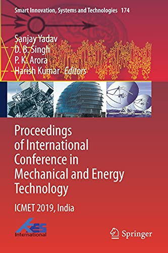 Proceedings Of International Conference In Mechanical And Energy Technology: Icmet 2019, India (Smart Innovation, Systems And Technologies, 174)