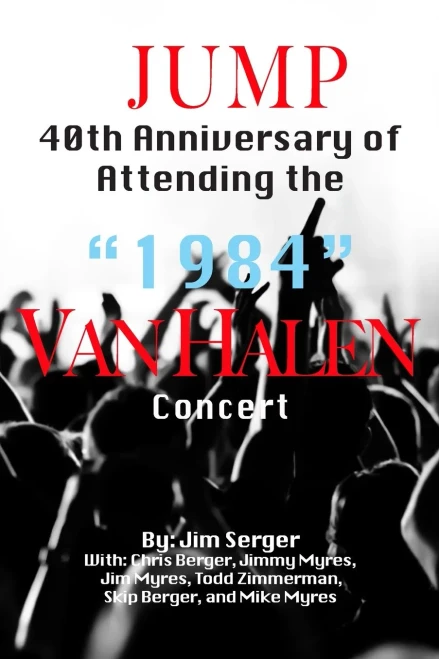 Jump : 40th Anniversary of Attending the "1984" Van Halen Concert