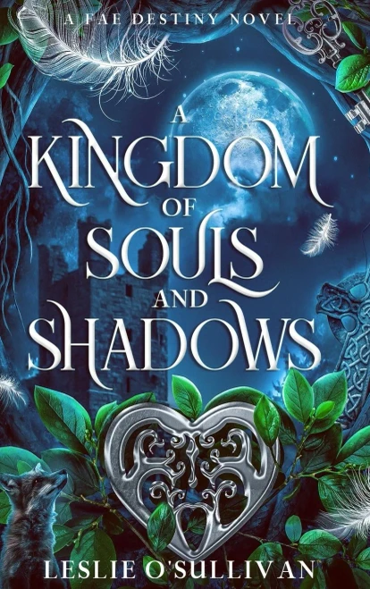 A Kingdom of Souls and Shadows