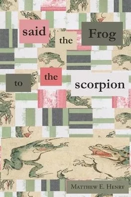 Said the Frog to the Scorpion