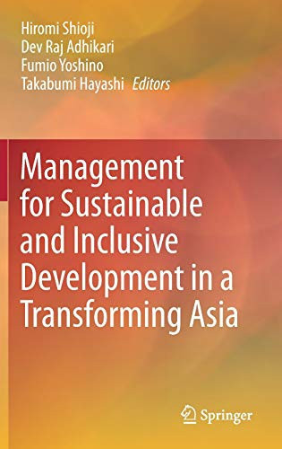 Management For Sustainable And Inclusive Development In A Transforming Asia
