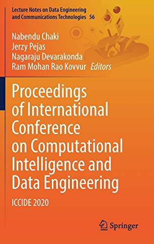 Proceedings Of International Conference On Computational Intelligence And Data Engineering: Iccide 2020 (Lecture Notes On Data Engineering And Communications Technologies, 56)