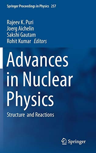 Advances In Nuclear Physics: Structure And Reactions (Springer Proceedings In Physics, 257)