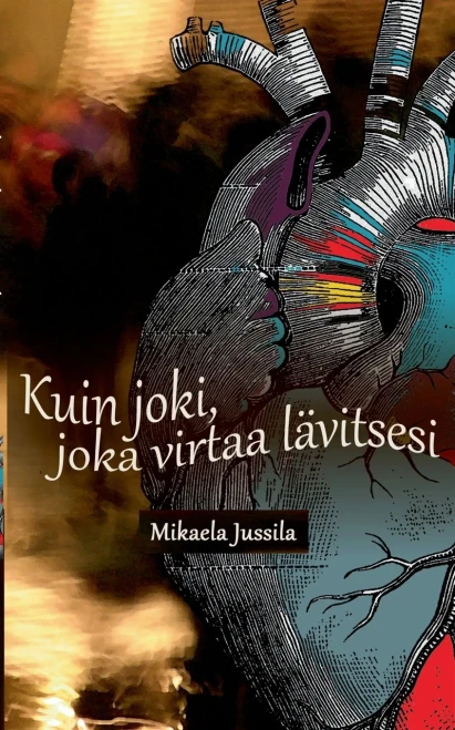 Kuin joki, joka virtaa lävitsesi