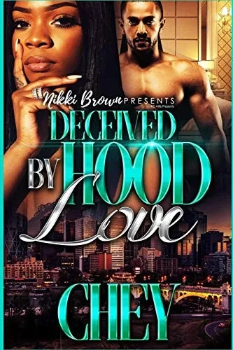 Deceived By Hood Love