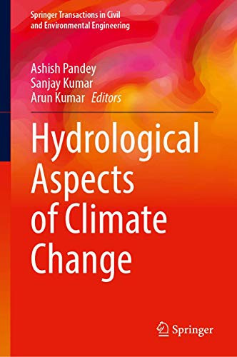 Hydrological Aspects Of Climate Change (Springer Transactions In Civil And Environmental Engineering)