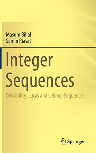 Integer Sequences: Divisibility, Lucas And Lehmer Sequences