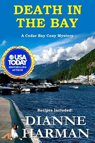 Death in the Bay: A Cedar Bay Cozy Mystery (Cedar Bay Cozy Mystery Series)