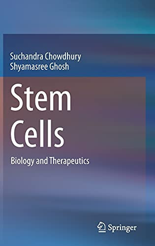 Stem Cells: Biology And Therapeutics