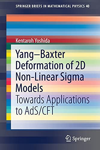 Yang?çôbaxter Deformation Of 2D Non-Linear Sigma Models: Towards Applications To Ads/Cft (Springerbriefs In Mathematical Physics, 40)
