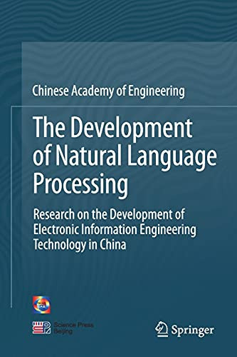 The Development Of Natural Language Processing: Research On The Development Of Electronic Information Engineering Technology In China