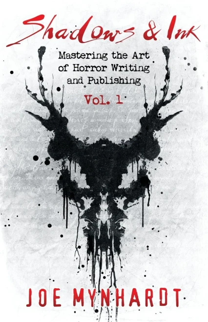 Shadows & Ink : Mastering the Art of Horror Writing and Publishing