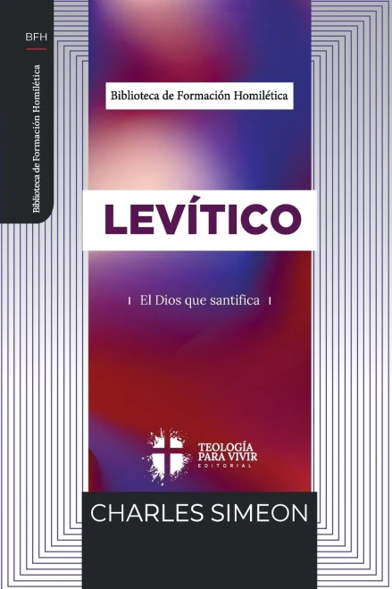 Levitico : El Dios que santifica