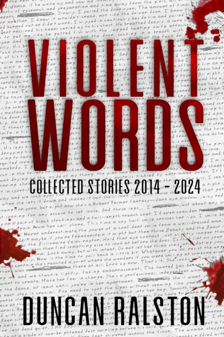 Violent Words : Collected Stories 2014 - 2024